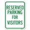 Signmission Parking Space Reserved Parking Reserved for Visitors Rust Proof Parking, A-1824-23352 A-1824-23352 - alternate 1